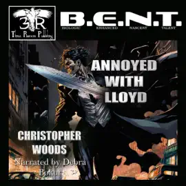 Annoyed with Lloyd (Unabridged)