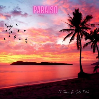 Paraíso (feat. Sofía Trenti) - Single