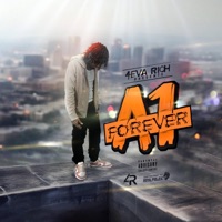 Forever A1 (feat. TA Topfliight) - A1TFG 4 Zone