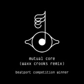 Mutual Core (Waxx Crooks Remix) [Beatport Exclusive] artwork