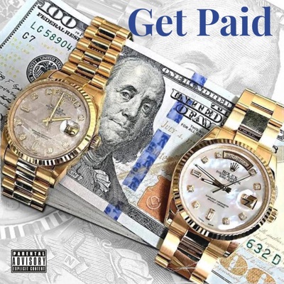 Get Paid (feat. Taylor Bentley) - Single