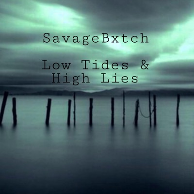Low Tides and High Lies - Single