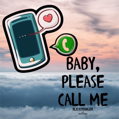 Baby, Please Call Me - Single