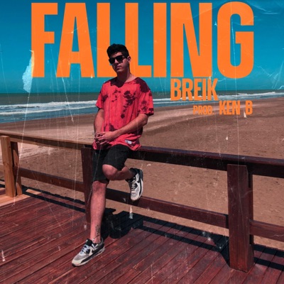 FALLING (feat. KEN B) - Single