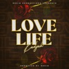 Love Life (feat. Queen Kadjah) - Single