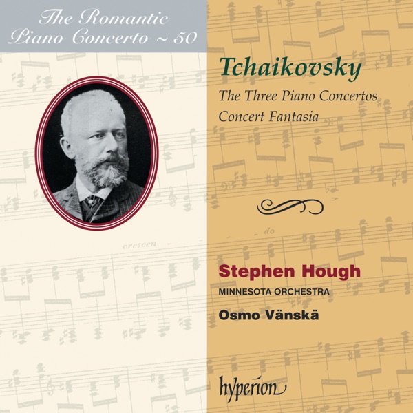 Tchaikovsky: Piano Concertos Nos. 1, 2 & 3 etc. (The Romantic Piano Concerto, Vol. 50)