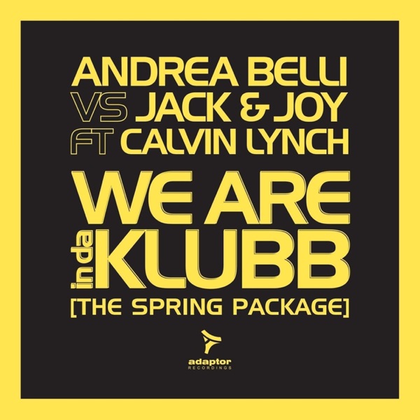We Are Indaklubb (The Spring Package) [feat. Calvin Lynch] [Remixes]