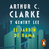 El jardín de Rama (Serie Rama 3) - Arthur C. Clarke & Gentry Lee