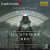 All Systems Red [Dramatized Adaptation] : The Murderbot Diaries 1(Murderbot Diaries) - Martha Wells