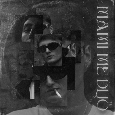 Mami Me Dijo - Single