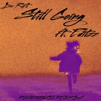 Still Going (feat. EDITZZ) - Single - Da Rift