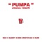 PUMPA (feat. Nuri) - EGO, Ben Cristovao & Samey lyrics