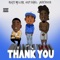 Thank You (Bass Boosted) [feat. Ace Hood] - 407 Duke & Rayy Miller lyrics