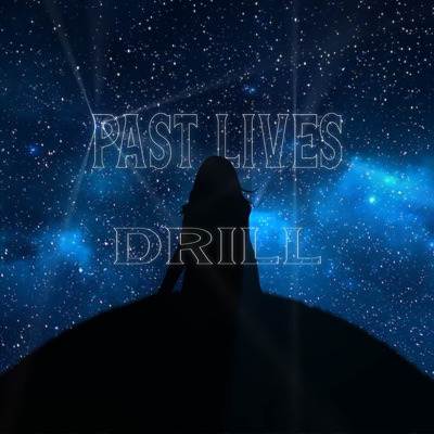 Past - Lives Drill - Single