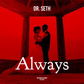 Always Dr. Seth