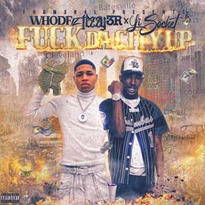 Fuck Da City Up (feat. Li Socket) - Single