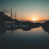 Lay 'Em Down (feat. Wayne Benson & Kristin Scott Benson) - Single - Benson