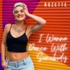 I Wanna Dance with Somebody (feat. The Romantic Era) - Single