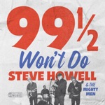 Steve Howell & The Mighty Men - Don't Let Me Be Misunderstood