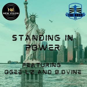 STANDING IN POWER (feat. OGee L'z & B. Dvine)