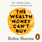 The Wealth Money Can't Buy - Robin Sharma Cover Art
