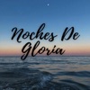 Noches de Gloria - Single