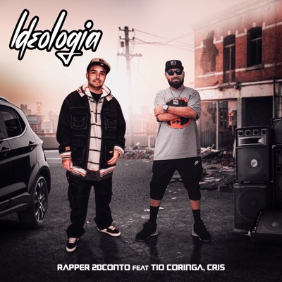 Ideologia (feat. Tio Coringa & Cris) - Single
