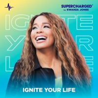 Ignite Your Life (feat. Kwanza Jones) [Boosted Motivation Edit] - Single - SUPERCHARGED by Kwanza Jones