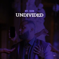 Undivided - Single - International Show