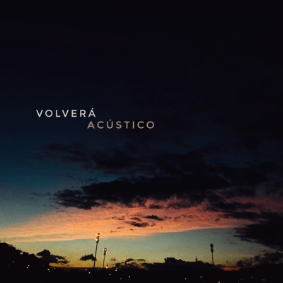 Volverá (Acústico) - Single