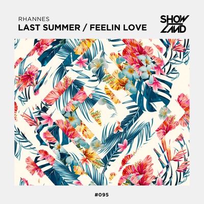 Last Summer / Feelin Love - Single