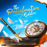 The Proclamation Riddim - EP - G Whizz, Tearah, Turbulence & Alfray