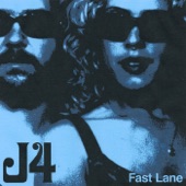 J4 - Fast Lane