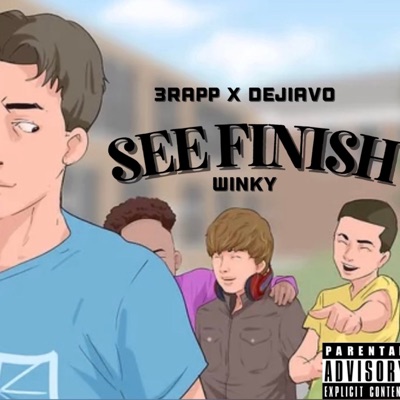 See Finish (feat. Dejiavo & Winky) - Single