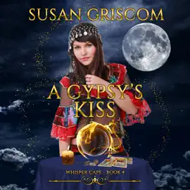 A Gypsy's Kiss: A Steamy Urban Fantasy