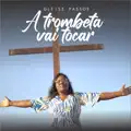 A TROMBETA VAI TOCAR