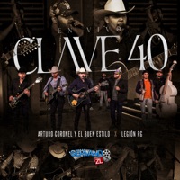 Clave 40 (En Vivo) - Single - Arturo Coronel y el Buen Estilo & Legión RG