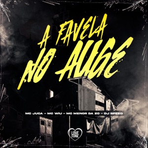 A Favela no Auge (feat. DJ Speed)