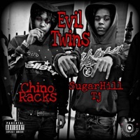 Evil twins (feat. Chino racks) - Single - Sugarhill Tj