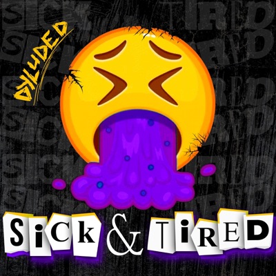 Sick & Tired - Single