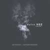 Dulce Voz (Radio Edit) - Single