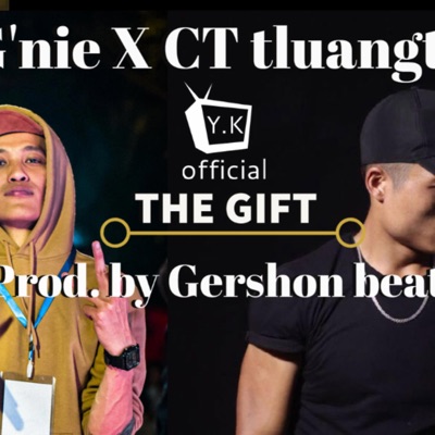 The GIFT (feat. GNIE & CT TLUANGTEA) - Single