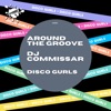 Around the Groove / DJ Commissar - Single