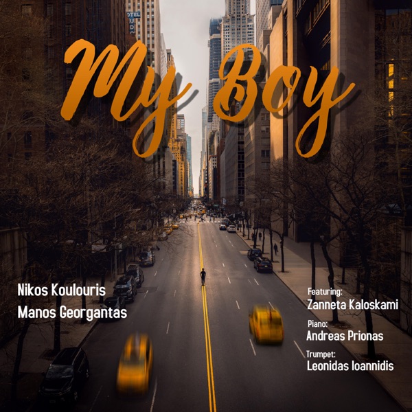 My Boy (feat. Andreas Prionas) - Single