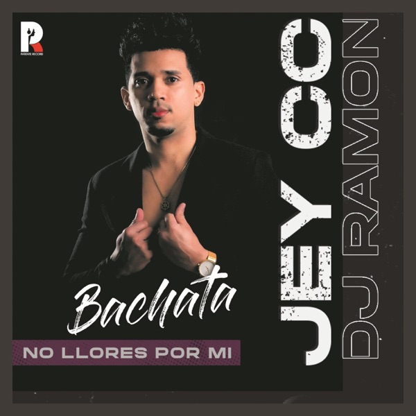 No Llores Por Mi (Bachata)