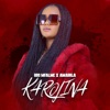 Karolina (feat. Amarila) - Single