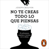 No te creas todo lo que piensas - Joseph Nguyen