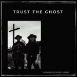 The Eagle Rock Gospel Singers - Trust the Ghost