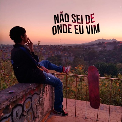 Não Sei de Onde Eu Vim - Single