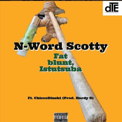 Fat Blunt, iStutsuba (feat. ChiccoDinski) - Single